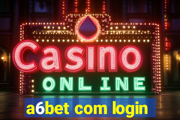 a6bet com login